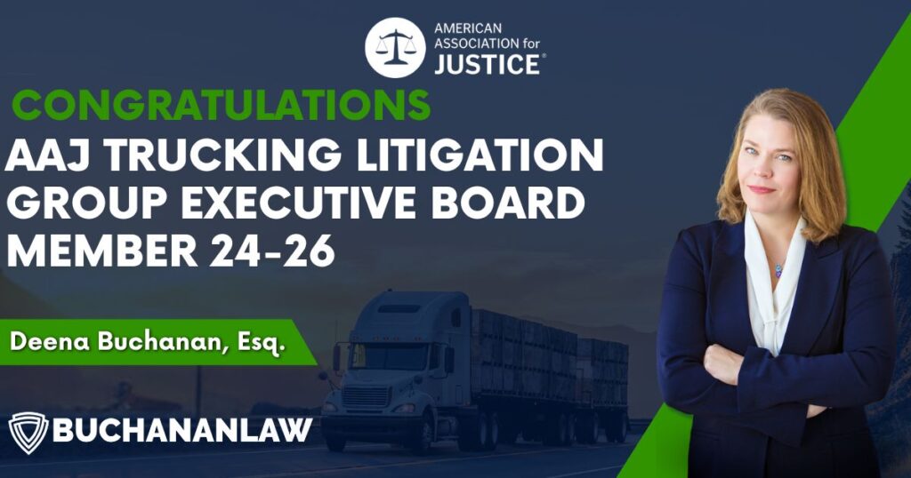 Deena Buchanan has been elected to the AAJ trucking litigation group executive board for the 2024-2026 term